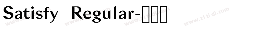 Satisfy  Regular字体转换